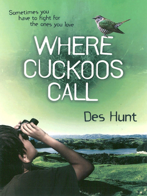 Title details for Where Cuckoos Call by Des Hunt - Available